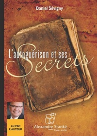 L'autoguerison et ses Secrets - Livre Audio CD