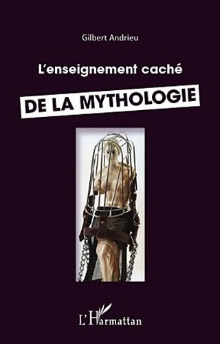 Enseignement Cache de la Mythologie