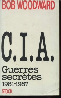 CIA. Guerres secrètes, 1981-1987