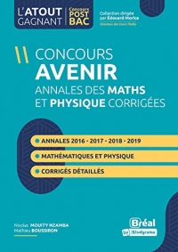 Concours avenir : Annales des maths et phhysique corrigées