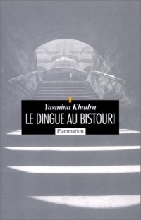 Le dingue au bistouri : Une enquête du commissaire Llob