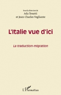 L'Italie vue d'ici: La traduction-migration