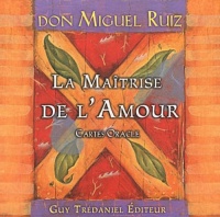La Maîtrise de l'Amour : Cartes Oracle