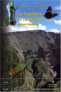 Les papillons de La Réunion et leurs chenilles