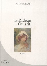 Le Rideau et le Ouistiti