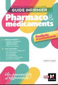 Guide infirmier pharmaco et médicaments