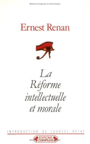 La réforme intellectuelle et morale [9782870273616]