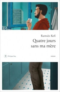 Quatre jours sans ma mère