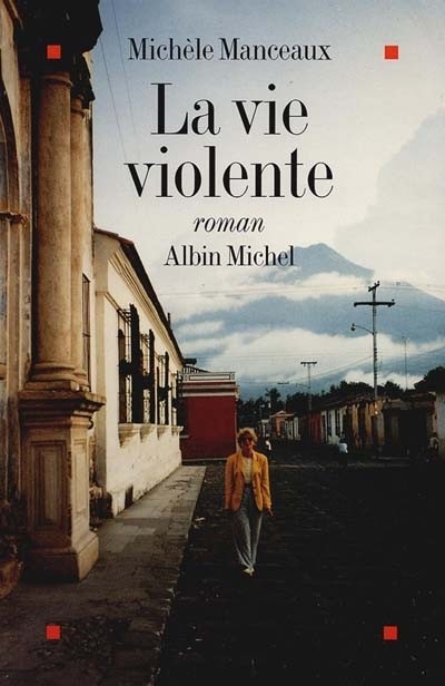 La vie violente