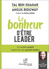 Le bonheur d'etre leader - Livre audio 7 CD