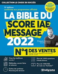 La bible du score IAE message 2022: 11e édition