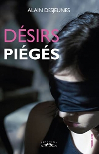 Désirs piégés