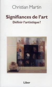 Signifiances de l'art - Définir l'artistique ?