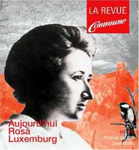 Commune, numéro 18 : Rosa Luxemburg