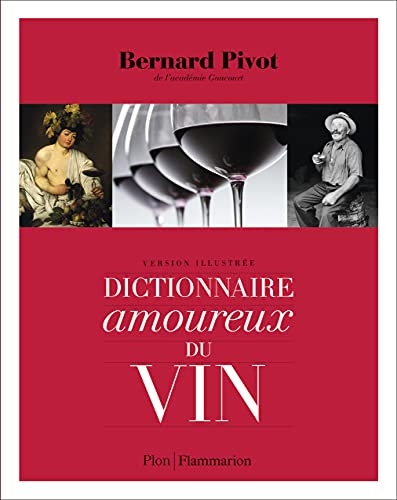 Dictionnaire amoureux du vin