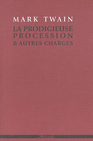 La Prodigieuse Procession & autres charges
