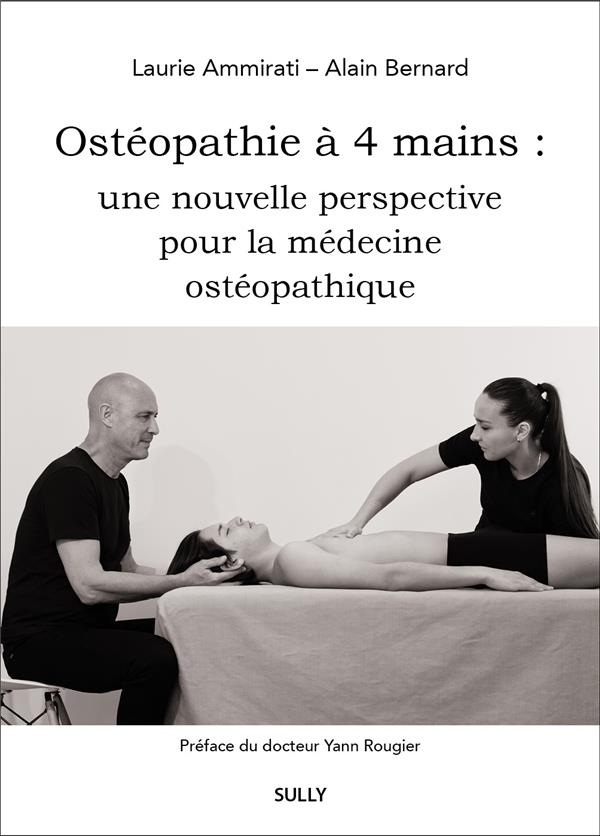 Ostéopathie à quatre mains : une nouvelle perspective pour la médecine ostéopathique