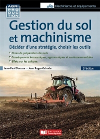 Gestion du sol et machinisme