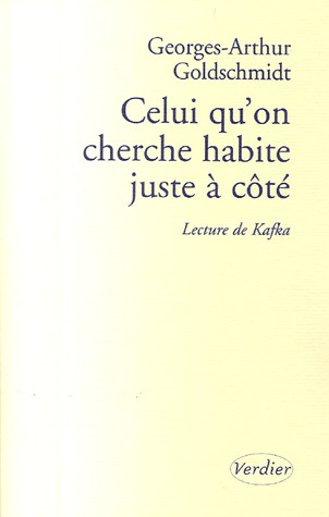 Celui qu'on cherche habite juste à côté : Lecture de Kafka