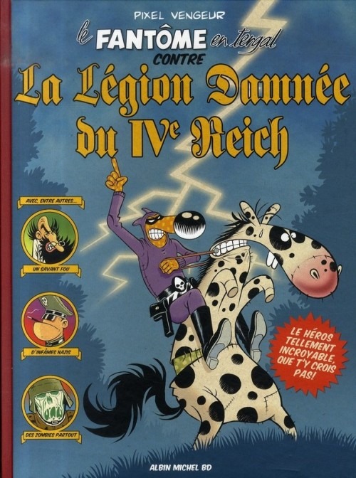 Le Fantôme en tergal contre la Légion Damnée du IVe Reich