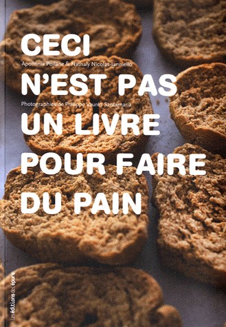 Ceci n'est pas un livre pour faire du pain