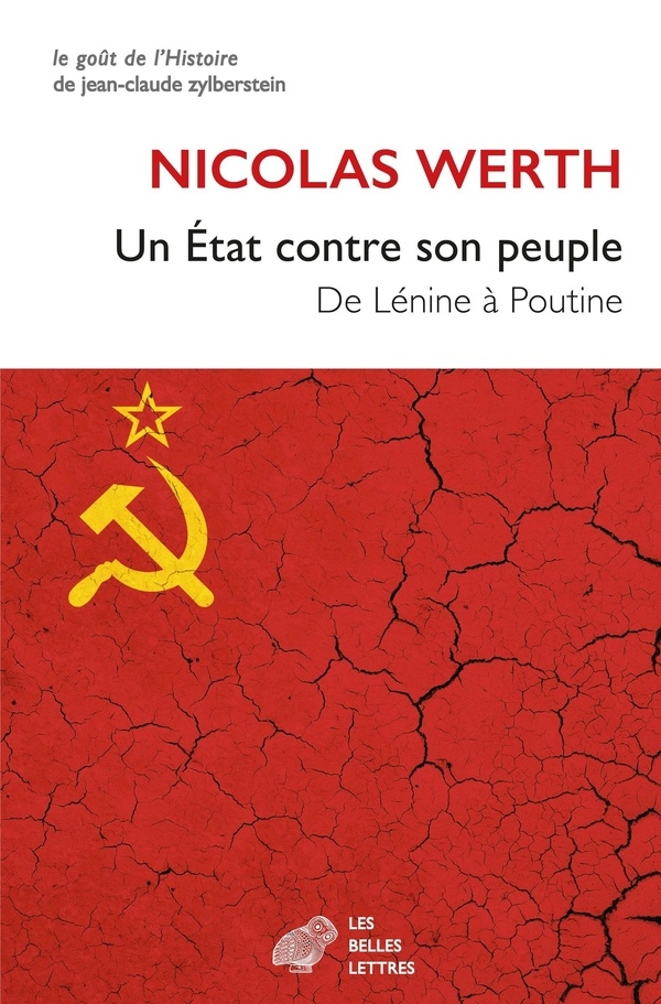 Un État contre son peuple: De Lénine à Poutine