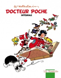 Docteur Poche, Intégrale :