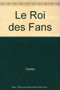 Le Roi des Fans