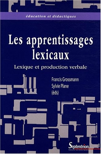 Lexique et production verbale : Vers une meilleure intégration des apprentissages lexicaux