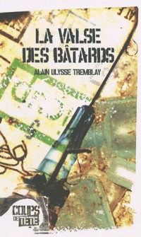 La valse des bâtards