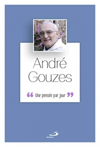 André Gouzes, une pensée par jour