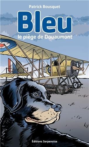 Bleu, le piège de Douaumont