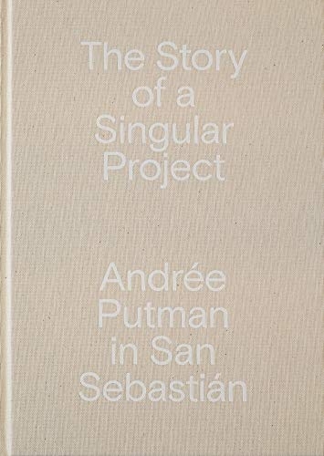 Andrée Putman in San Sebastián: The Story of a Singular Project