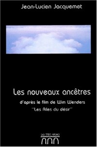 LES NOUVEAUX ANCETRES