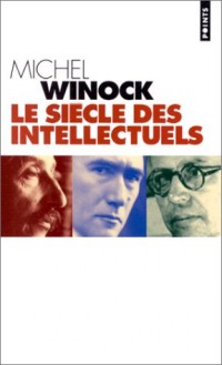 Le siècle des intellectuels