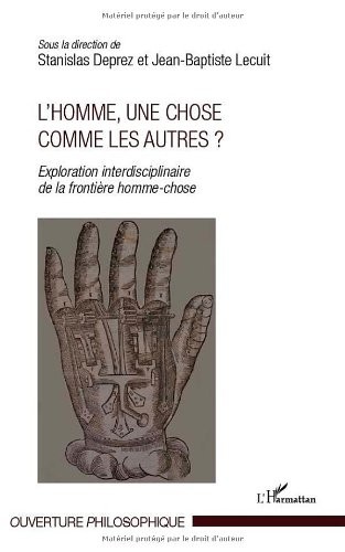 L'Homme, une chose comme les autres ? Exploration interdisciplinaire de la frontière homme-chose