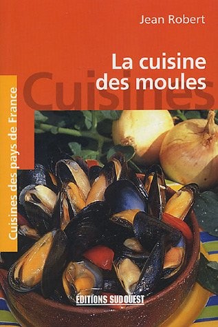 LA CUISINE DES MOULES/POCHE