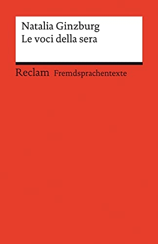 Le voci della sera: Italienischer Text mit deutschen Worterklärungen. Niveau B2 (GER) [9783150141434]