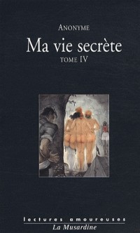 Ma vie secrète, Tome 4 : Volumes 7 et 8