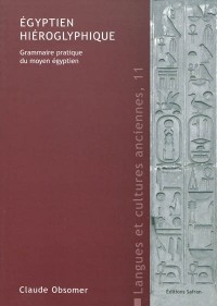 Egyptien hiéroglyphique, Grammaire pratique du Moyen-empire