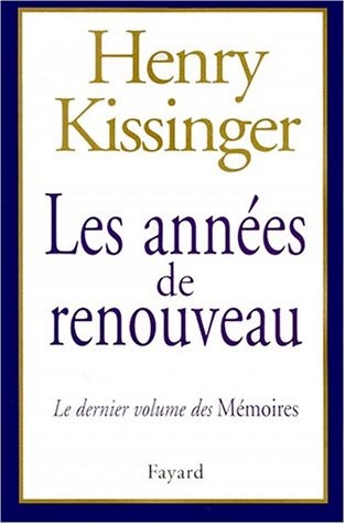 Les années de renouveau : le dernier volume des mémoires