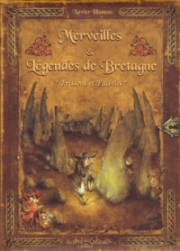 Merveilles et Légendes de Bretagne
