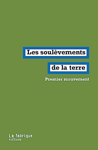 Les soulèvements de la terre