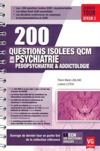 200 questions isolées QCM en psychiatrie, pédopsychiatrie & addictologie