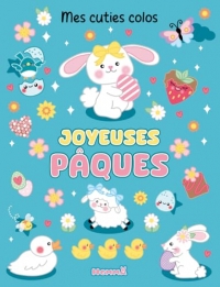 Mes cuties colos - Pâques - coloriage - cutie - cozy - 3 ans