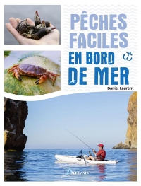 Peches Faciles en Bord de Mer