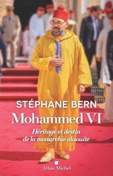 Un roi dans l'histoire: Mohammed VI, héritier d'une dynastie millénaire