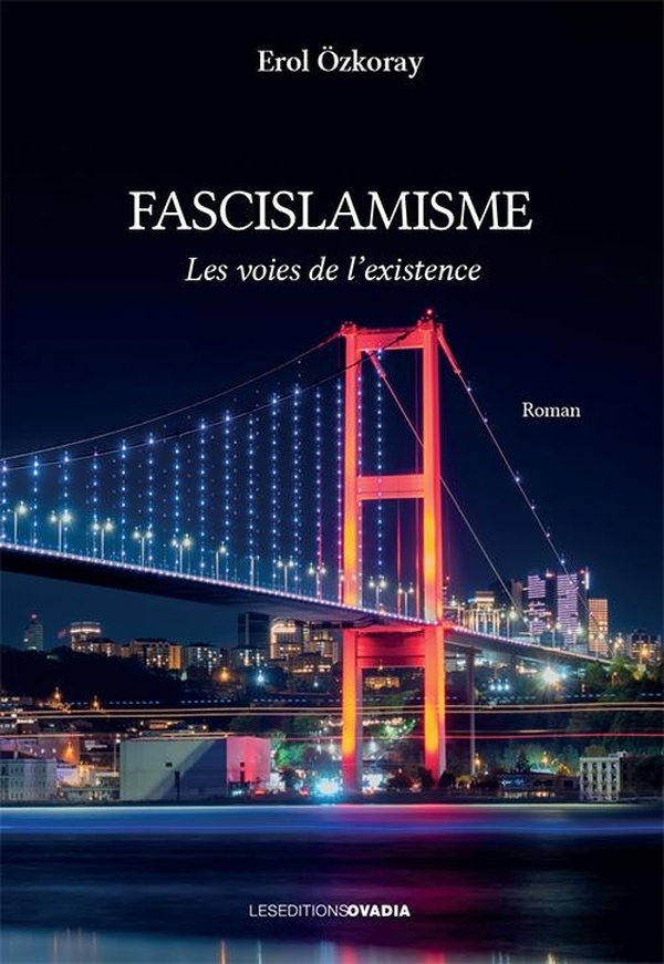 Fascislamisme: Les voies de l’existence