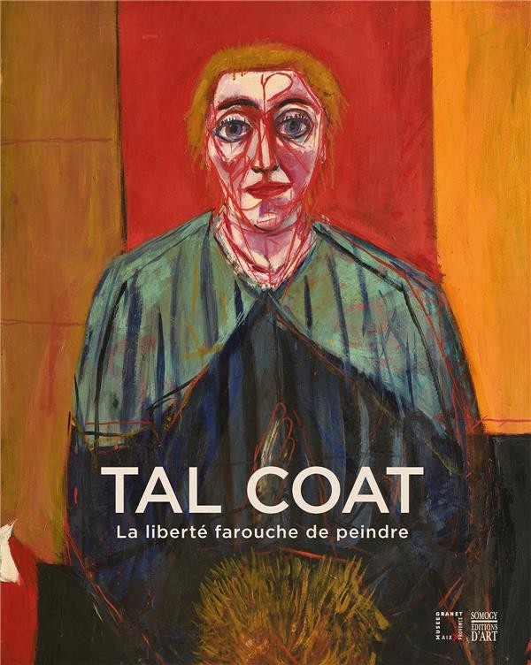 Tal Coat : La liberté farouche de peindre