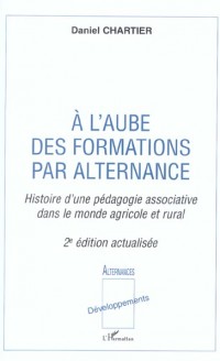 A l'aube des formations par alternance : histoire d'une pédagogie associative dans le monde agricole et rural